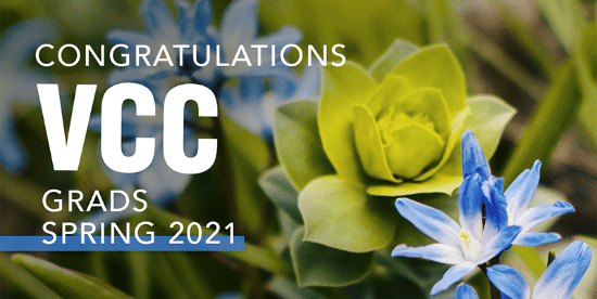 Congratulations VCC Grads Spring 2021