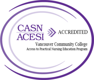CASN/ACESI Accredited badge. Vancouver Community College. Access to Practical Nursing Education Program.
